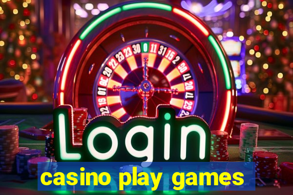 casino play games