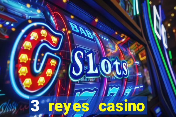 3 reyes casino bono sin depósito