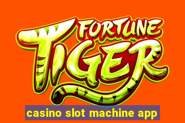 casino slot machine app