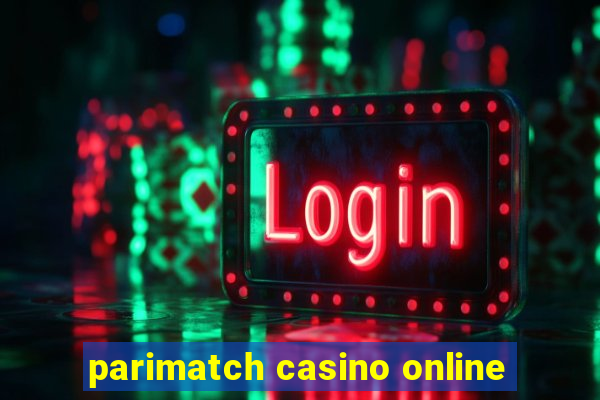 parimatch casino online