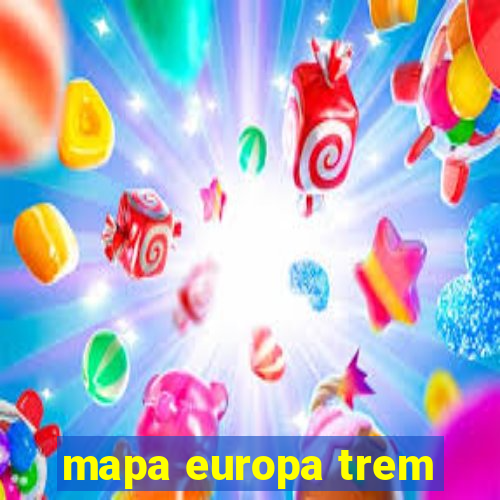 mapa europa trem