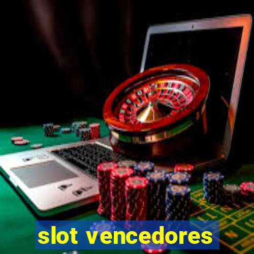 slot vencedores