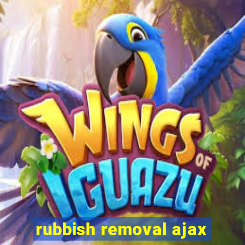 rubbish removal ajax