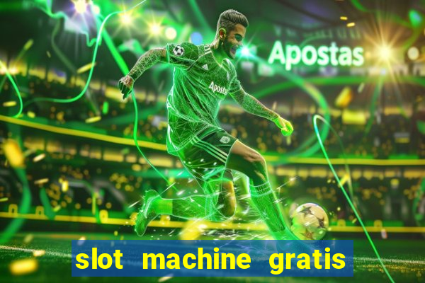 slot machine gratis la gallina dalle uova d oro