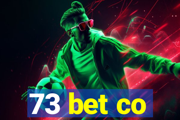 73 bet co