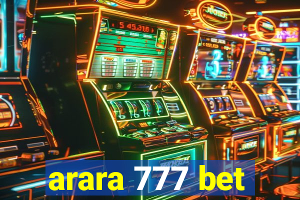 arara 777 bet