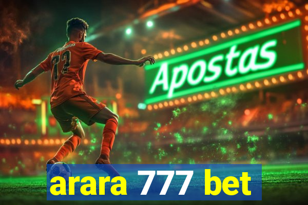 arara 777 bet