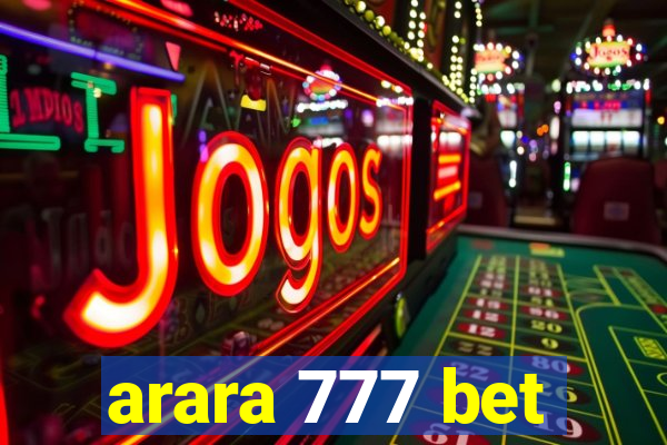 arara 777 bet