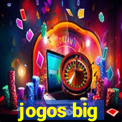 jogos big