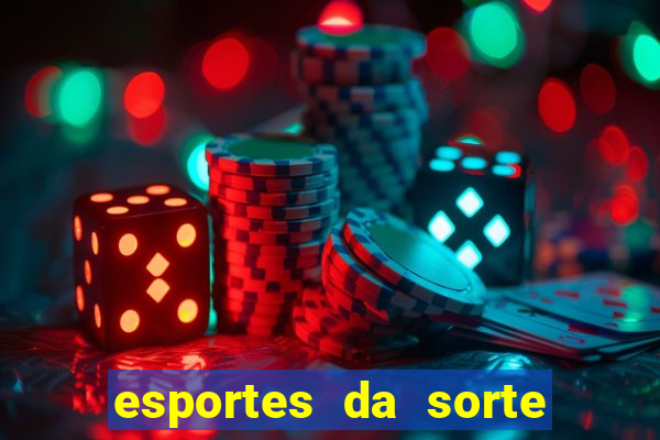 esportes da sorte promo code