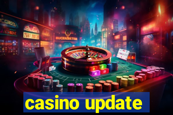 casino update