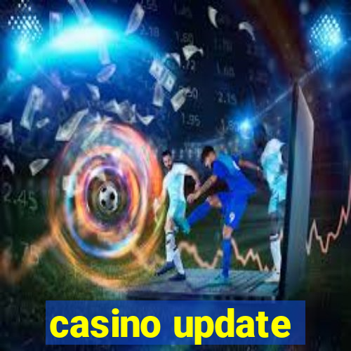 casino update