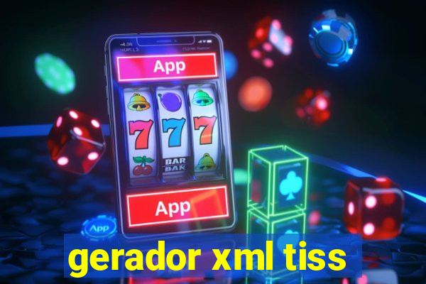 gerador xml tiss