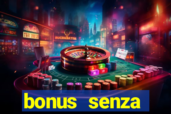 bonus senza deposito star casino