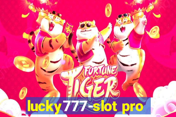 lucky777-slot pro