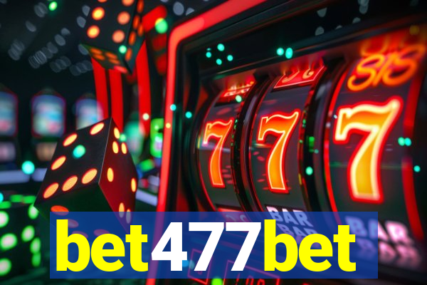 bet477bet