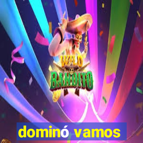 dominó vamos