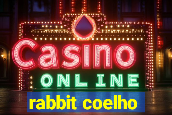 rabbit coelho