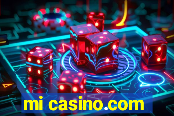 mi casino.com