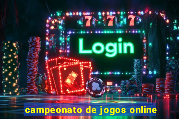 campeonato de jogos online