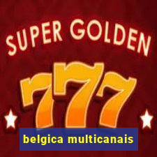 belgica multicanais