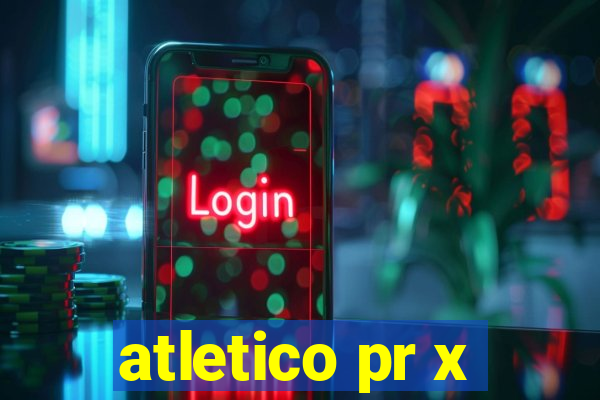 atletico pr x