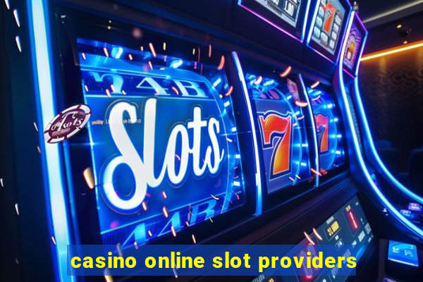 casino online slot providers