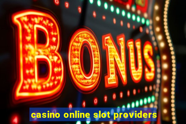 casino online slot providers