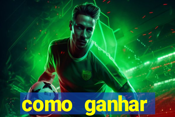 como ganhar dinheiro em jogos na internet