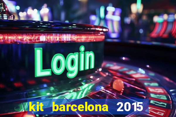 kit barcelona 2015 dls 19