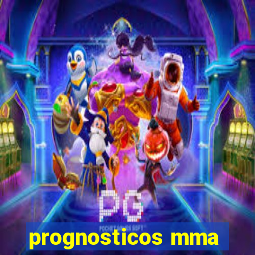 prognosticos mma