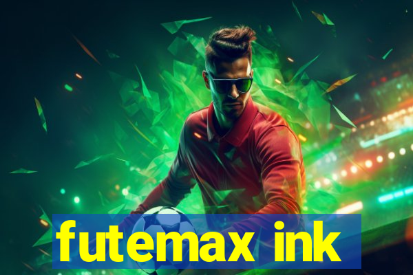 futemax ink