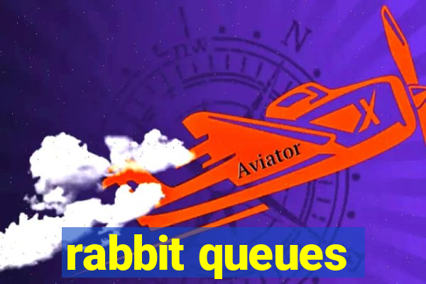 rabbit queues