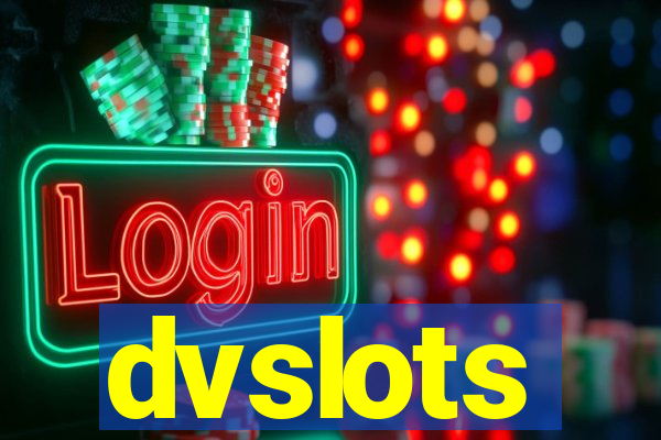 dvslots