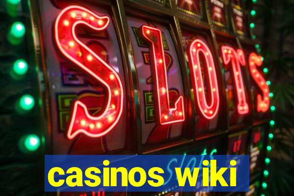 casinos wiki