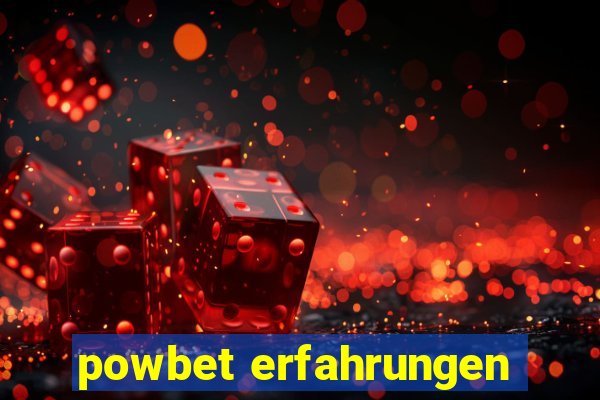 powbet erfahrungen