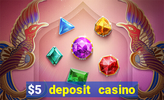 $5 deposit casino nz 2022