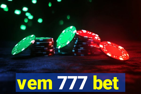 vem 777 bet