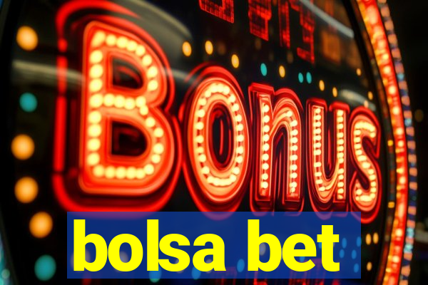 bolsa bet