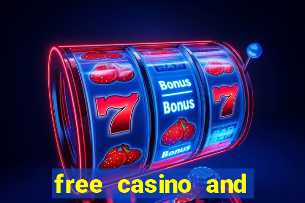 free casino and slot games