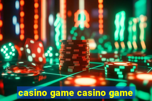 casino game casino game