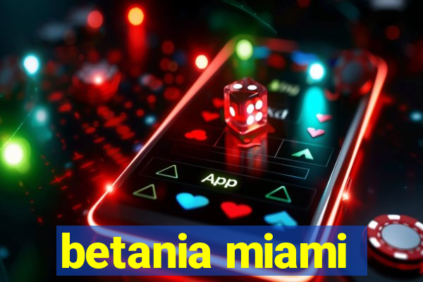 betania miami