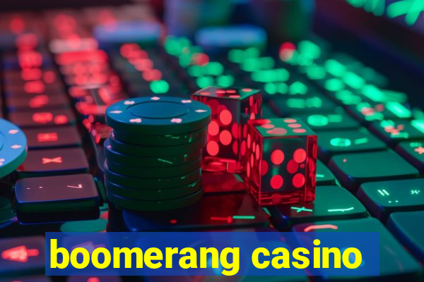 boomerang casino