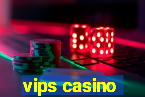 vips casino