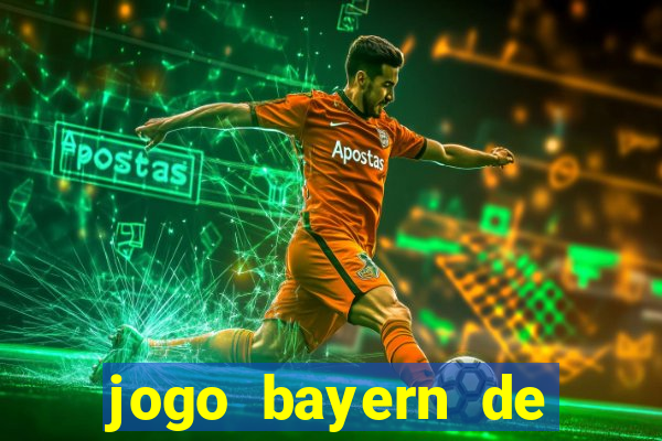 jogo bayern de munique ao vivo