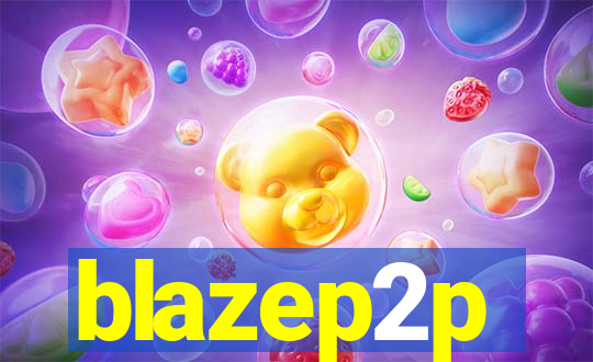 blazep2p