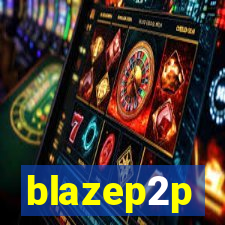 blazep2p