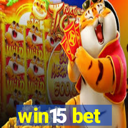 win15 bet