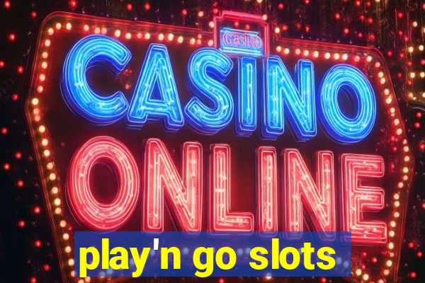 play'n go slots