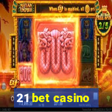 21 bet casino